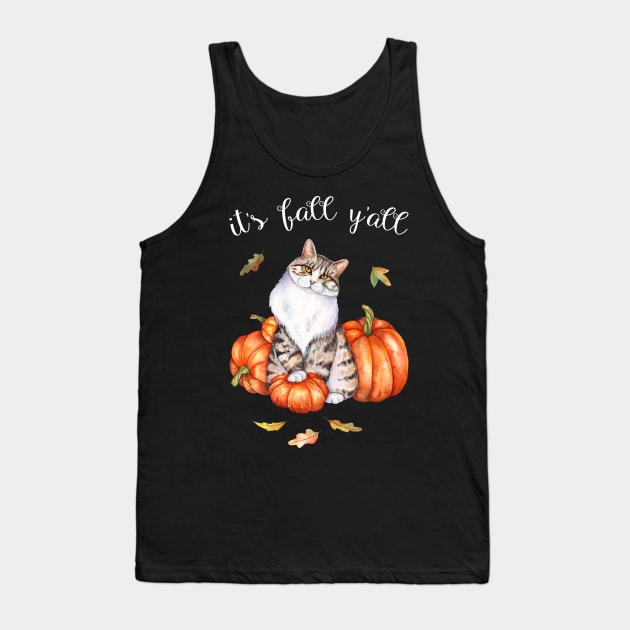 Watercolor Cat Art Autumn Its Fall Yall Cat Lover Gifts Tank Top by kindOmagic